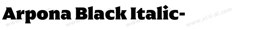 Arpona Black Italic字体转换 Arpona Black Italic字体转换